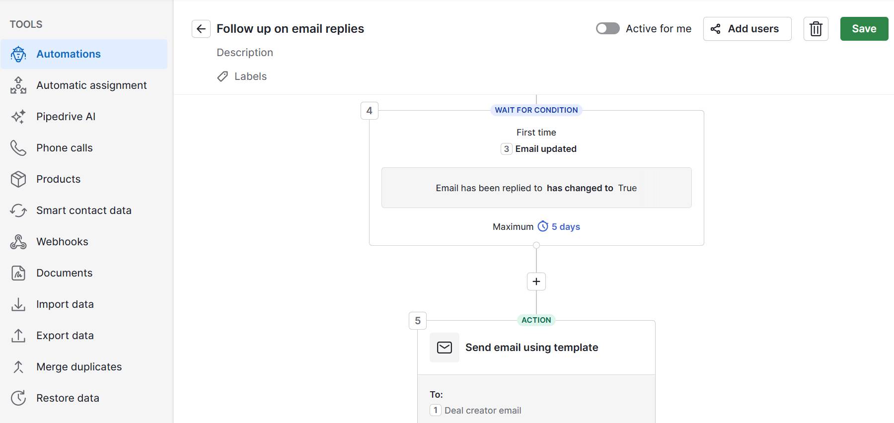 Re-engagement email Pipedrive automations setup